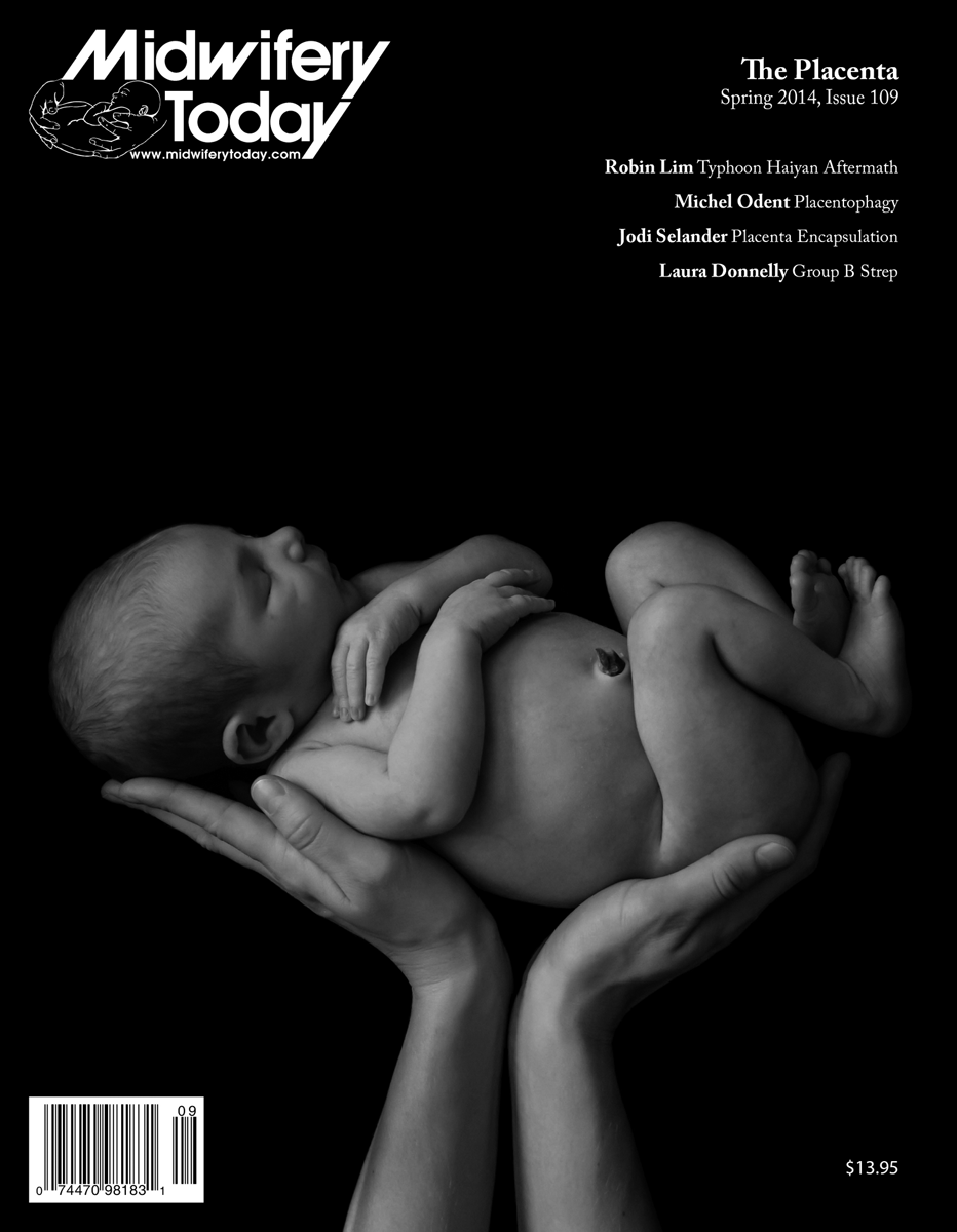 Midwifery Today, Issue 109, Spring 2014