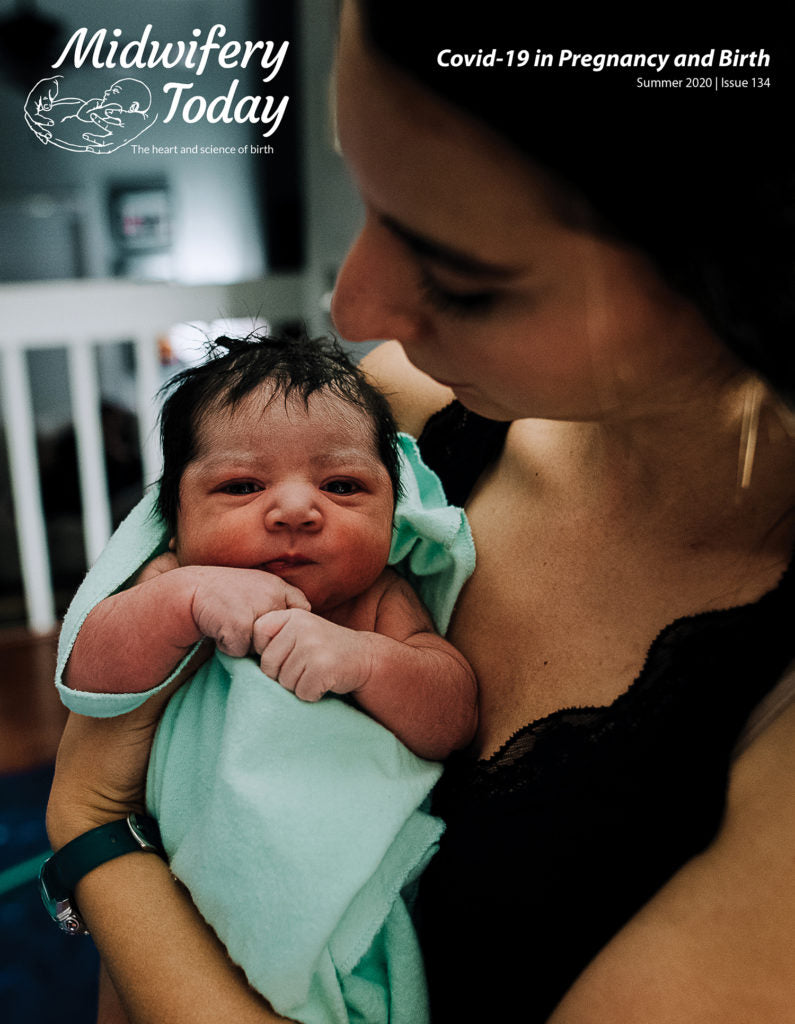 Midwifery Today, Issue 134, Summer 2020