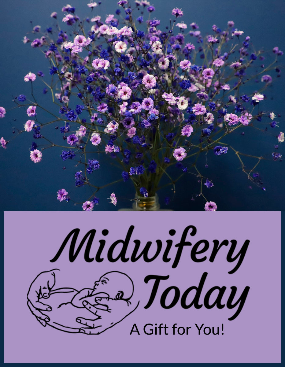 Midwifery Today A Gift for you!