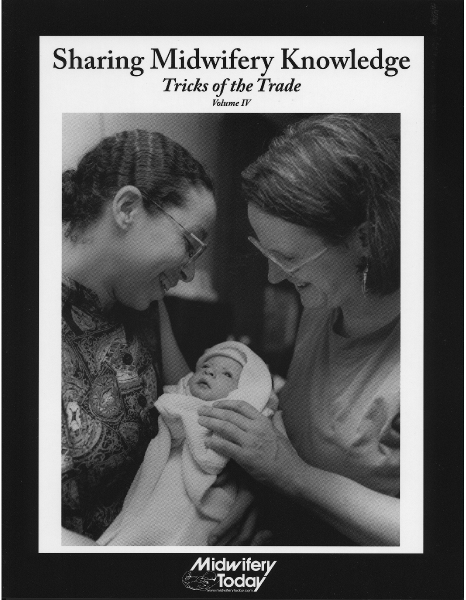 Sharing Midwifery Knowledge: Tricks of the Trade, Vol. IV