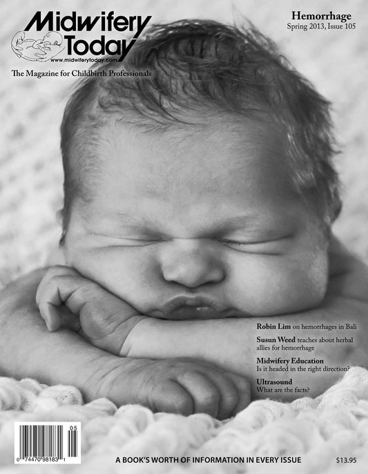 Midwifery Today, Issue 105, Spring 2013