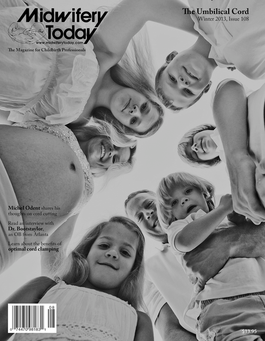 Midwifery Today, Issue 108, Winter 2013