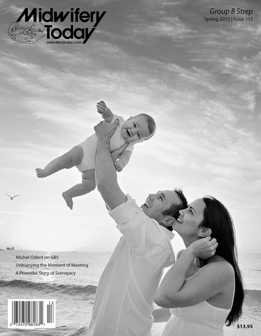 Midwifery Today, Issue 113, Spring 2015