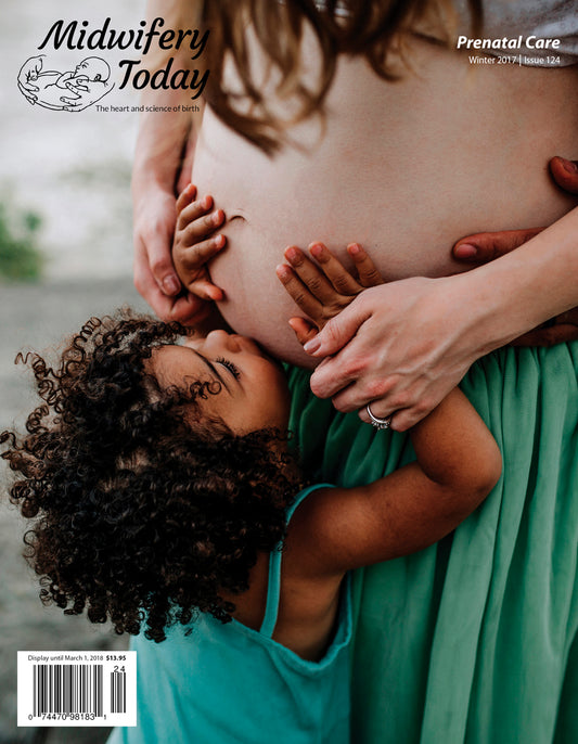 Midwifery Today, Issue 124, Winter 2017
