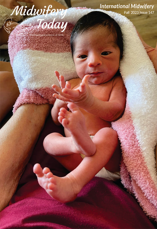 Midwifery Today, Issue 147, Fall 2023