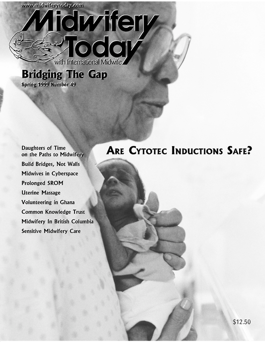 Midwifery Today, Issue 49, Spring 1999