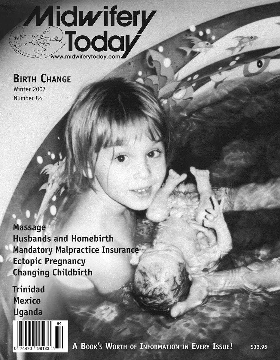Midwifery Today, Issue 84, Winter 2007
