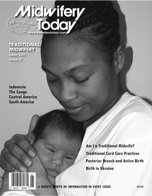 Midwifery Today, Issue 91, Autumn 2009