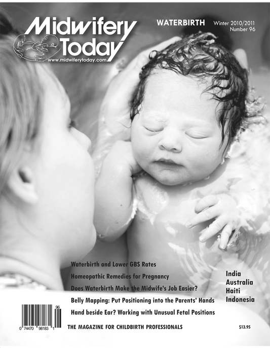 Midwifery Today, Issue 96, Winter 2010/11
